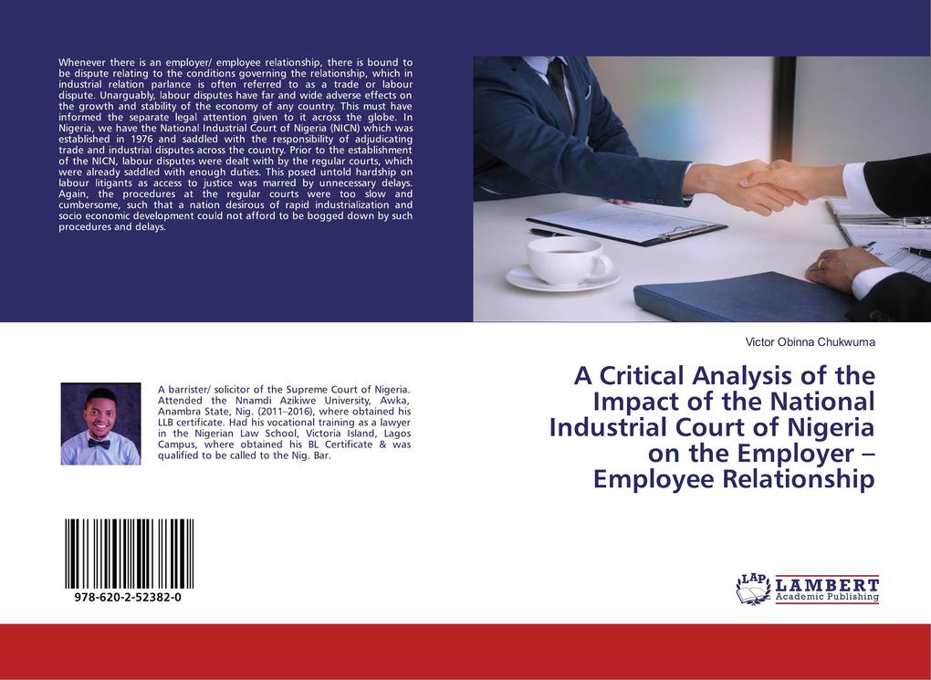 A Critical Analysis of the Impact of the National Industrial Court of Nigeria on the Employer - Employee Relationship
