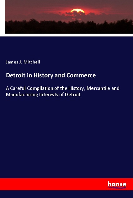 Detroit in History and Commerce