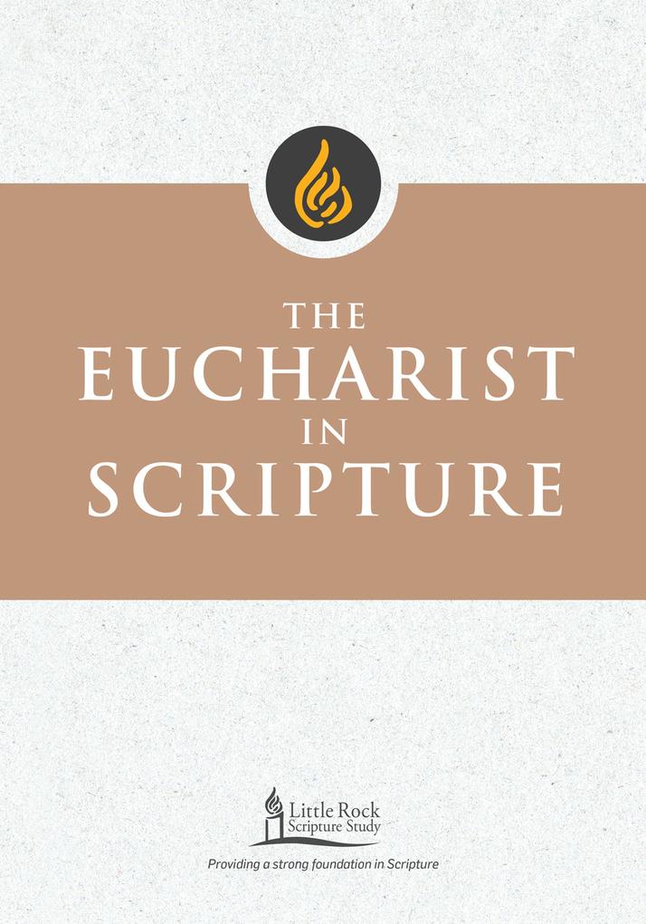 The Eucharist in Scripture