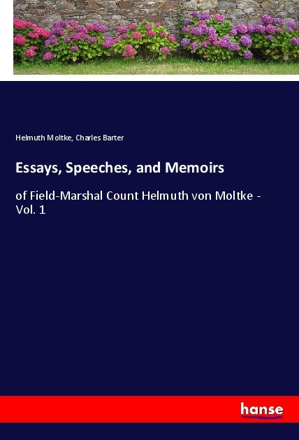 Essays Speeches and Memoirs