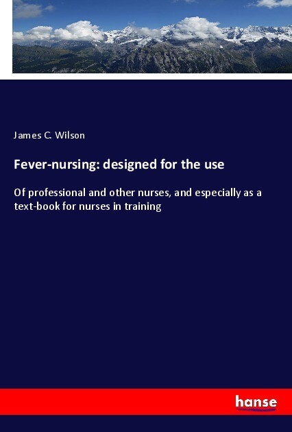 Fever-nursing: ed for the use