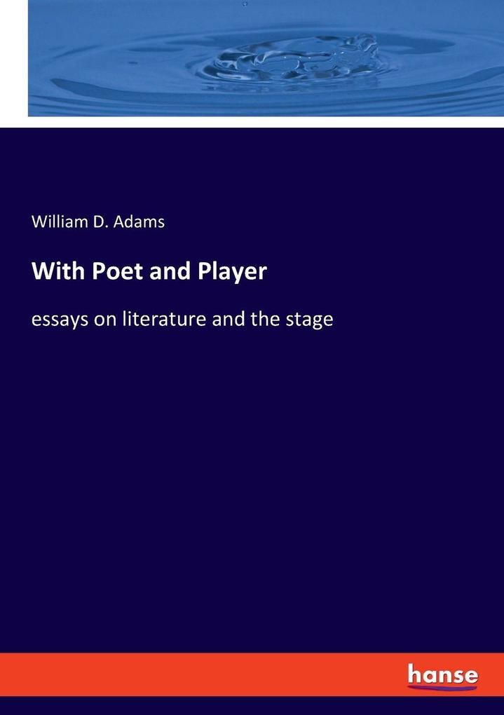 With Poet and Player