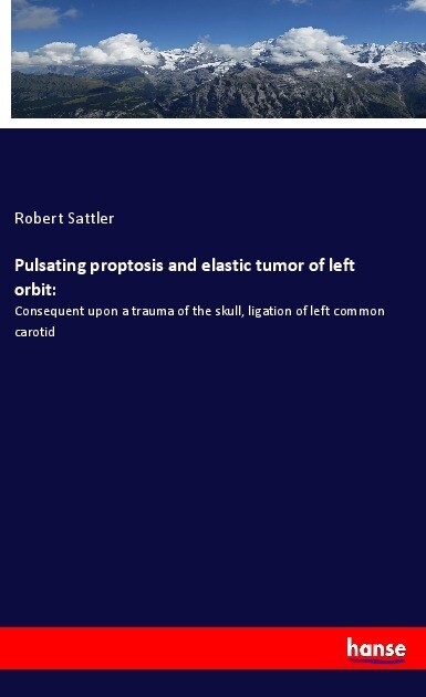 Pulsating proptosis and elastic tumor of left orbit: