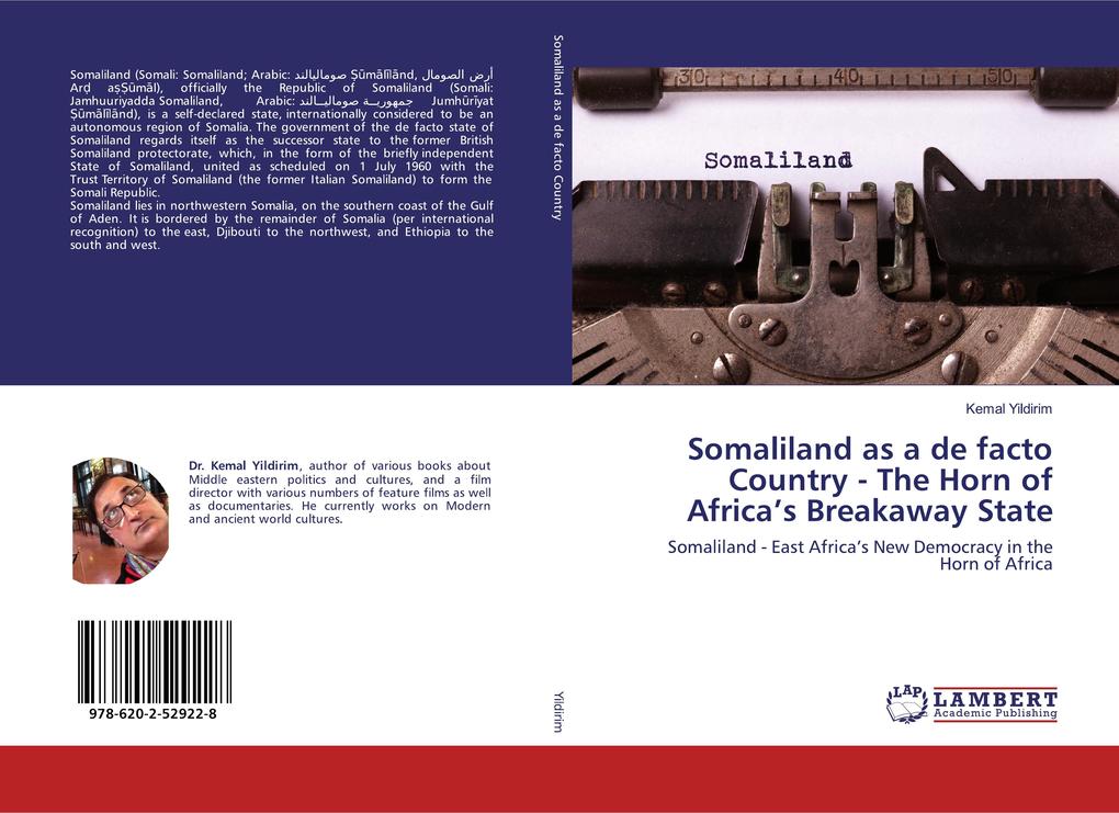 Somaliland as a de facto Country - The Horn of Africas Breakaway State