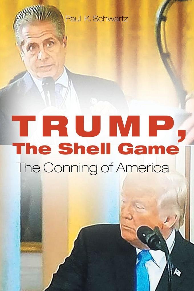 Trump The Shell Game