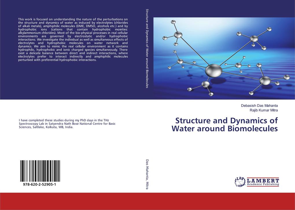 Structure and Dynamics of Water around Biomolecules