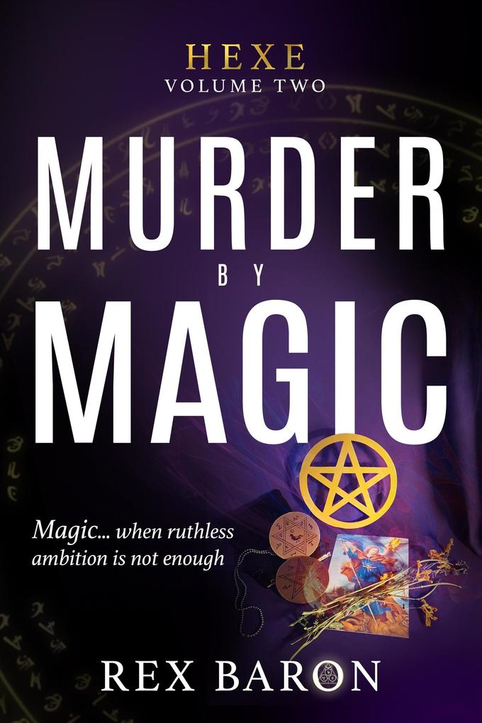 Murder By Magic (Hexe #2)