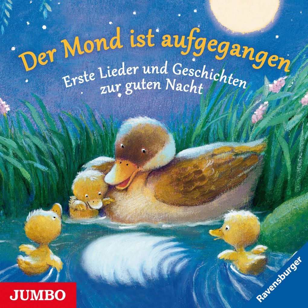 Image of Der Mond ist aufgegangen. Erste Lieder und Geschichten zur guten Nacht