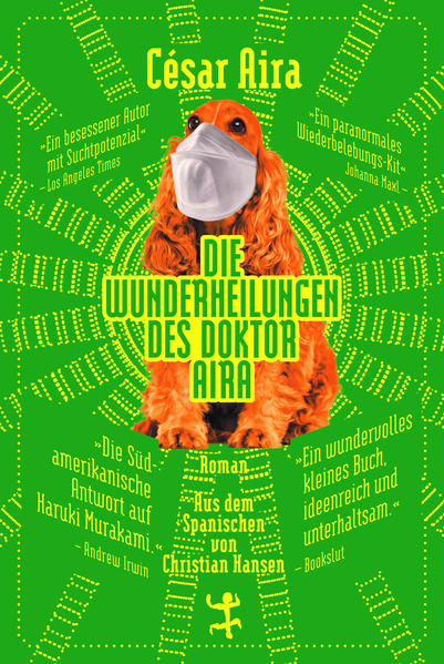 Image of Die Wunderheilungen des Doktor Aira