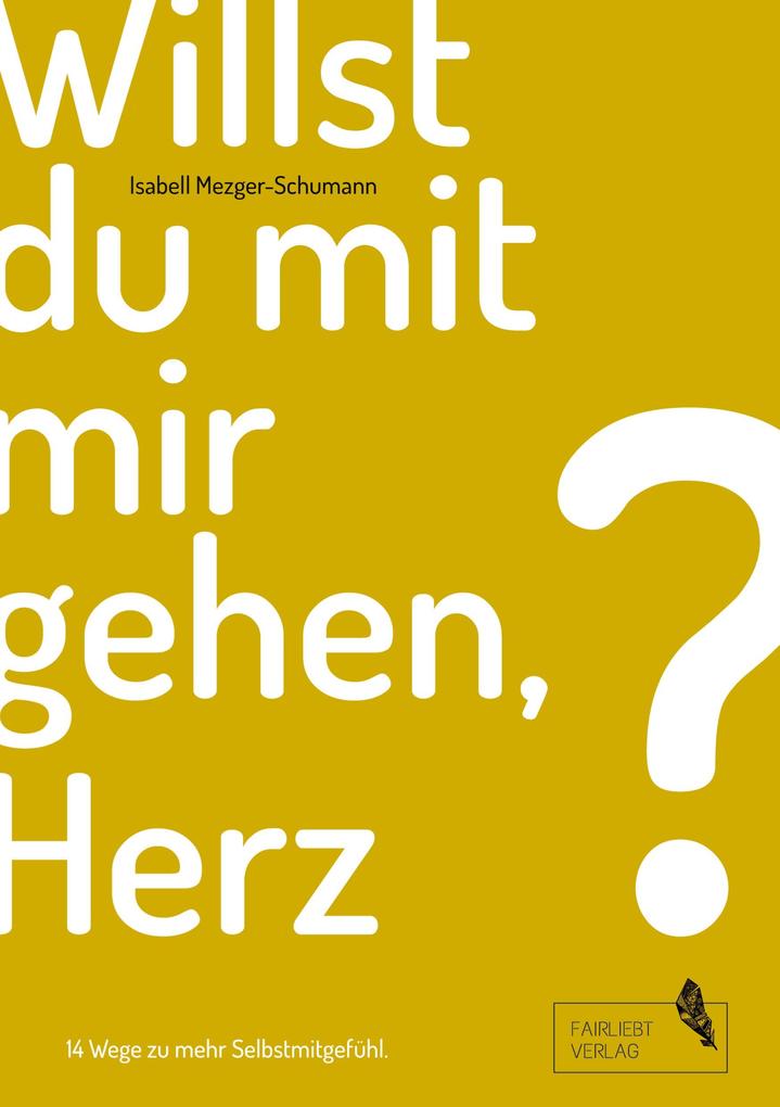 Willst du mit mir gehen Herz?