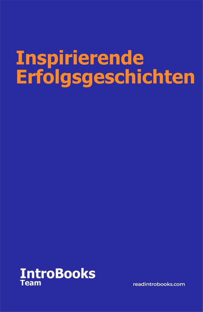 Inspirierende Erfolgsgeschichten