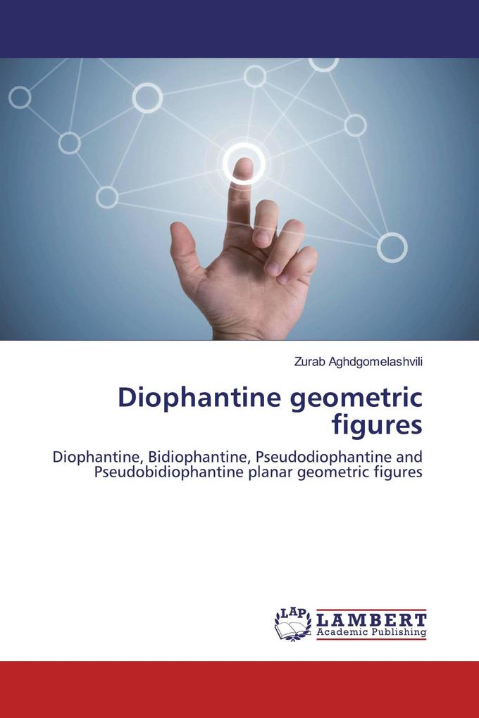 Diophantine geometric figures