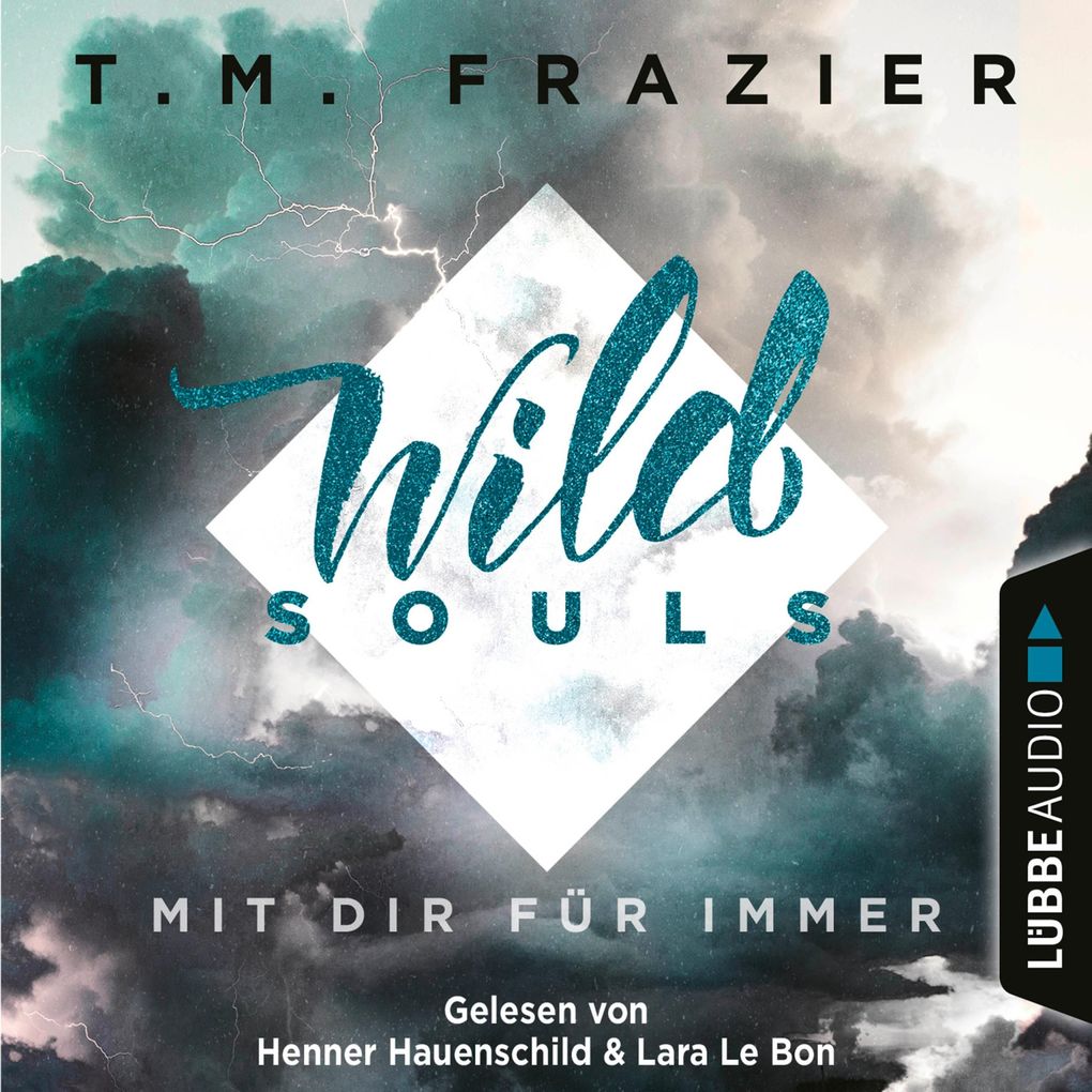 Mit dir für immer - Wild Souls Band 2
