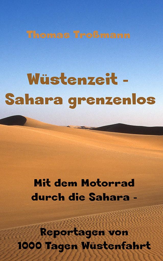 Wüstenzeit - Sahara grenzenlos