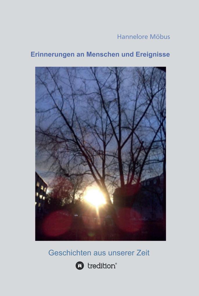 Erinnerungen an Menschen und Ereignisse