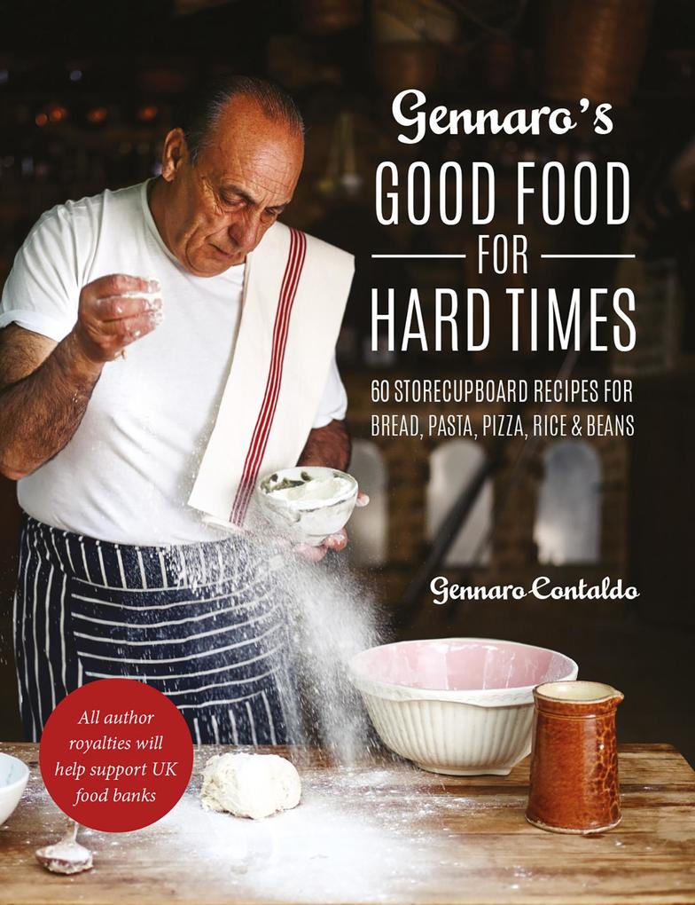 Gennaro‘s Good Food for Hard Times