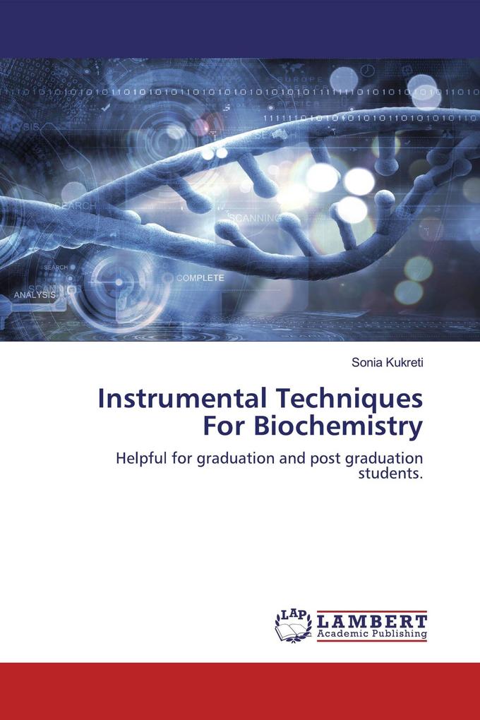 Instrumental Techniques For Biochemistry