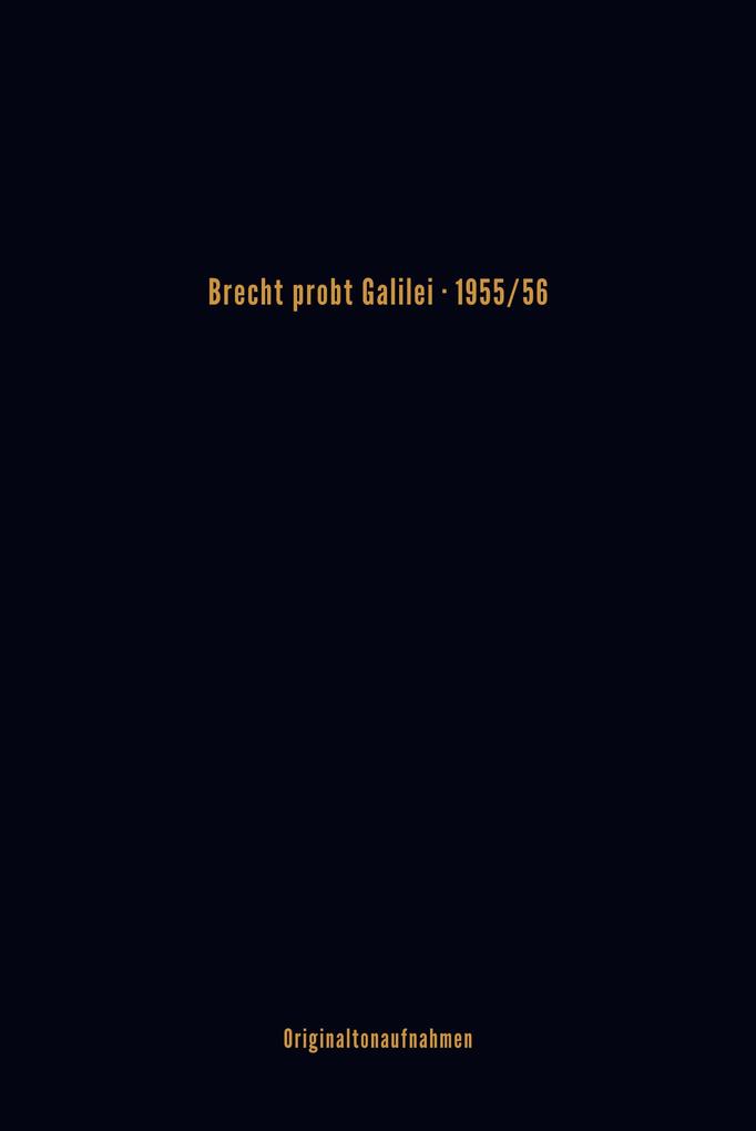 Brecht probt Galilei inkl. 3 CDs