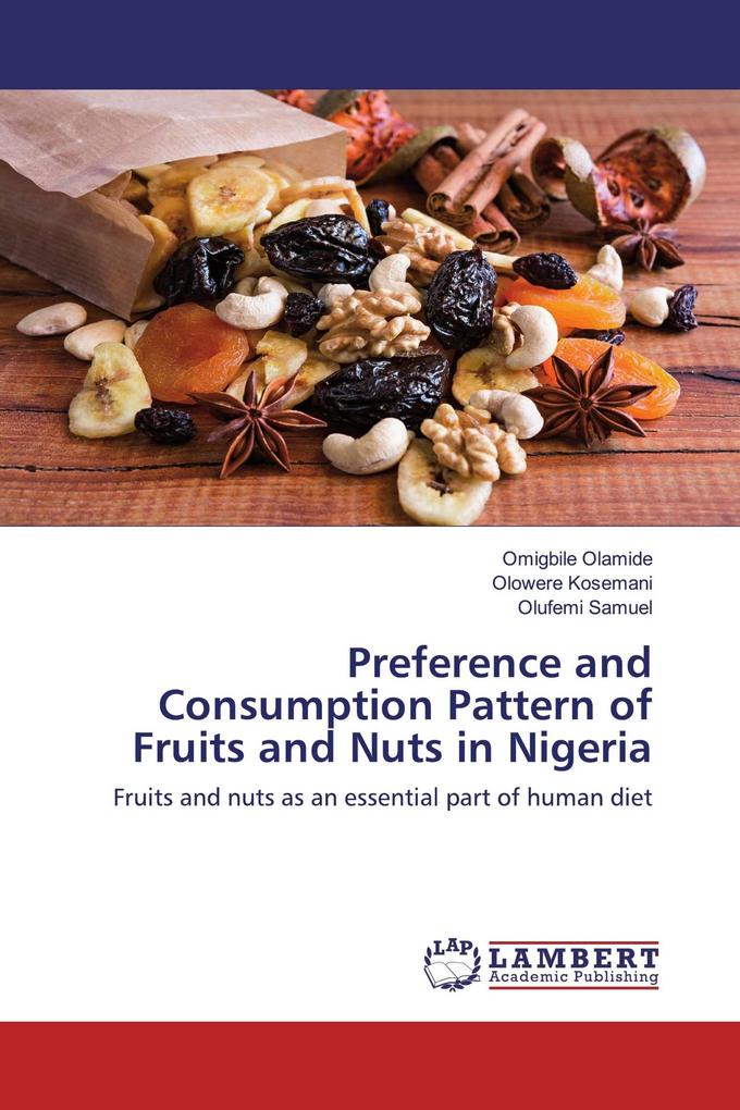 Preference and Consumption Pattern of Fruits and Nuts in Nigeria