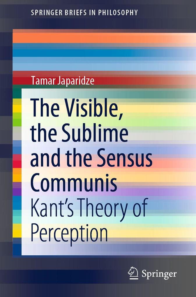 The Visible the Sublime and the Sensus Communis