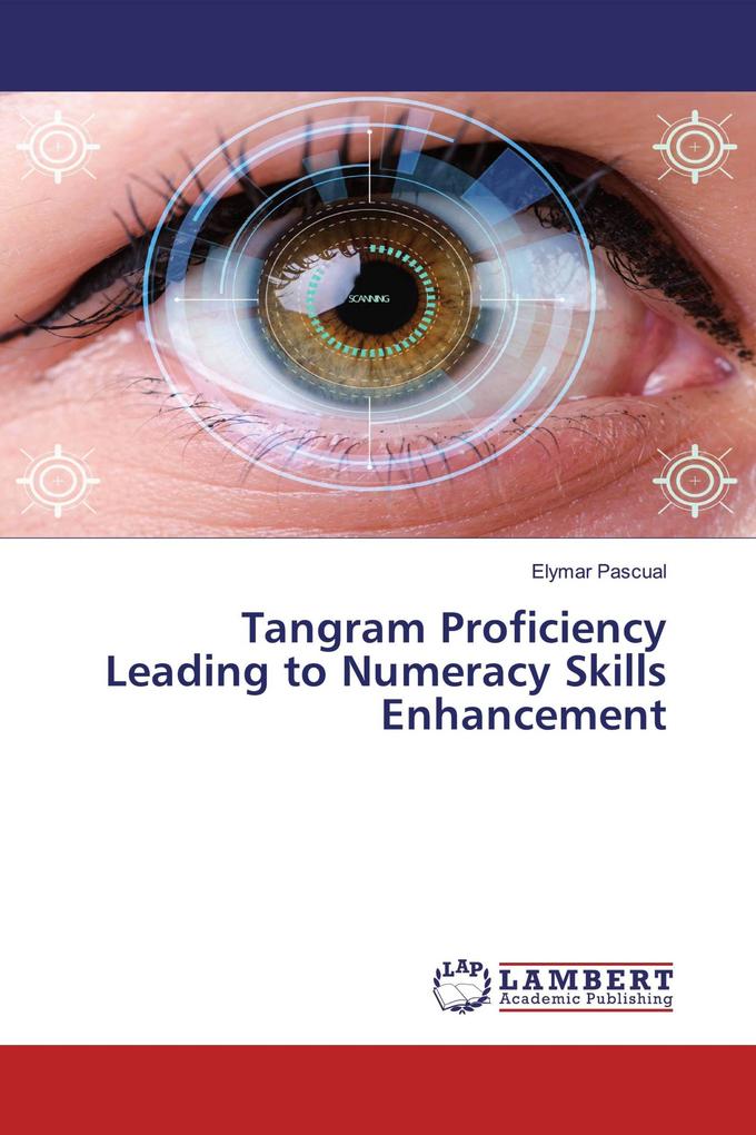 Tangram Proficiency Leading to Numeracy Skills Enhancement