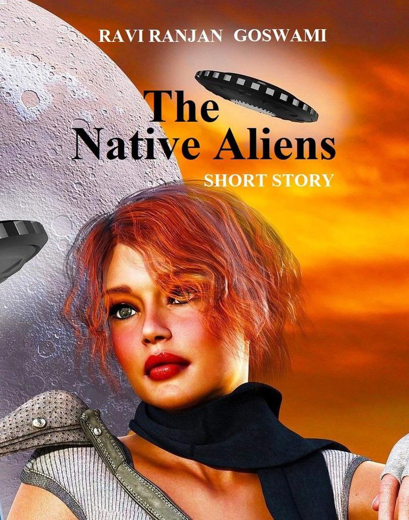 The Native Aliens
