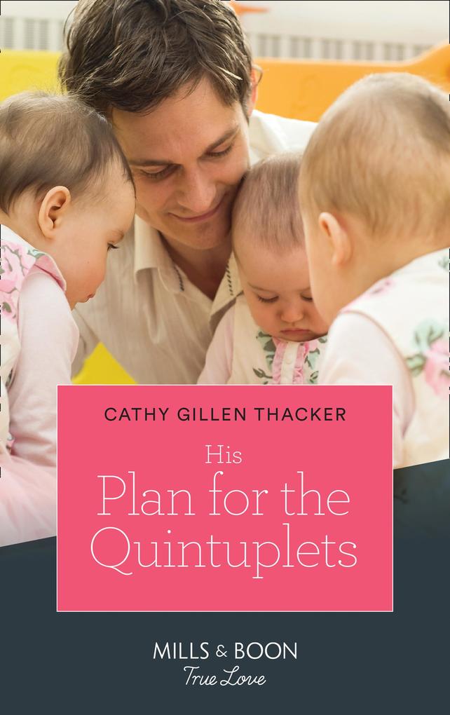 His Plan For The Quintuplets (Mills & Boon True Love) (Lockharts Lost & Found Book 1)