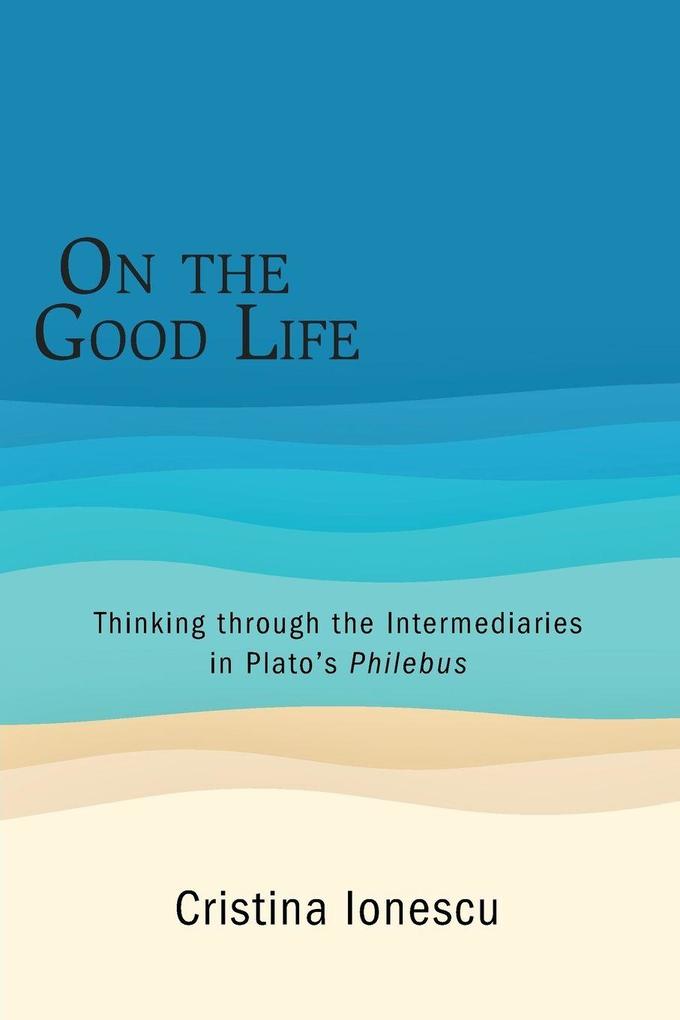 On the Good Life