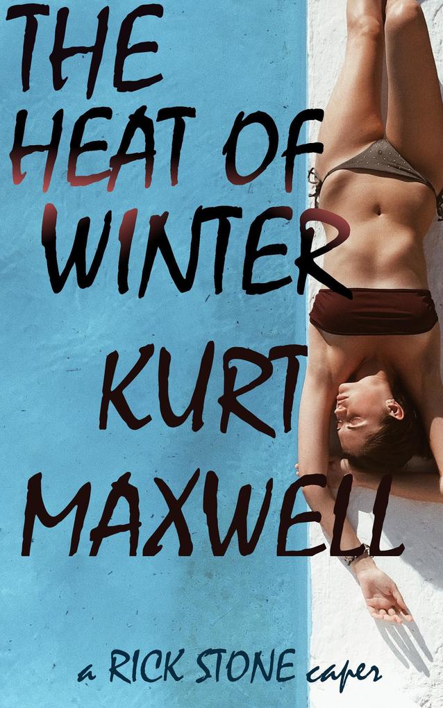 The Heat of Winter (Rick Stone #4)