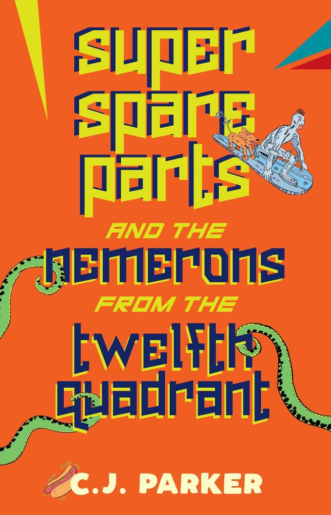 Super Spareparts and the Nemerons from the Twelfth Quadrant