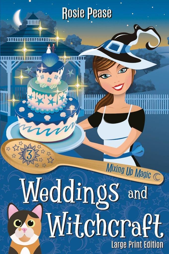Weddings and Witchcraft