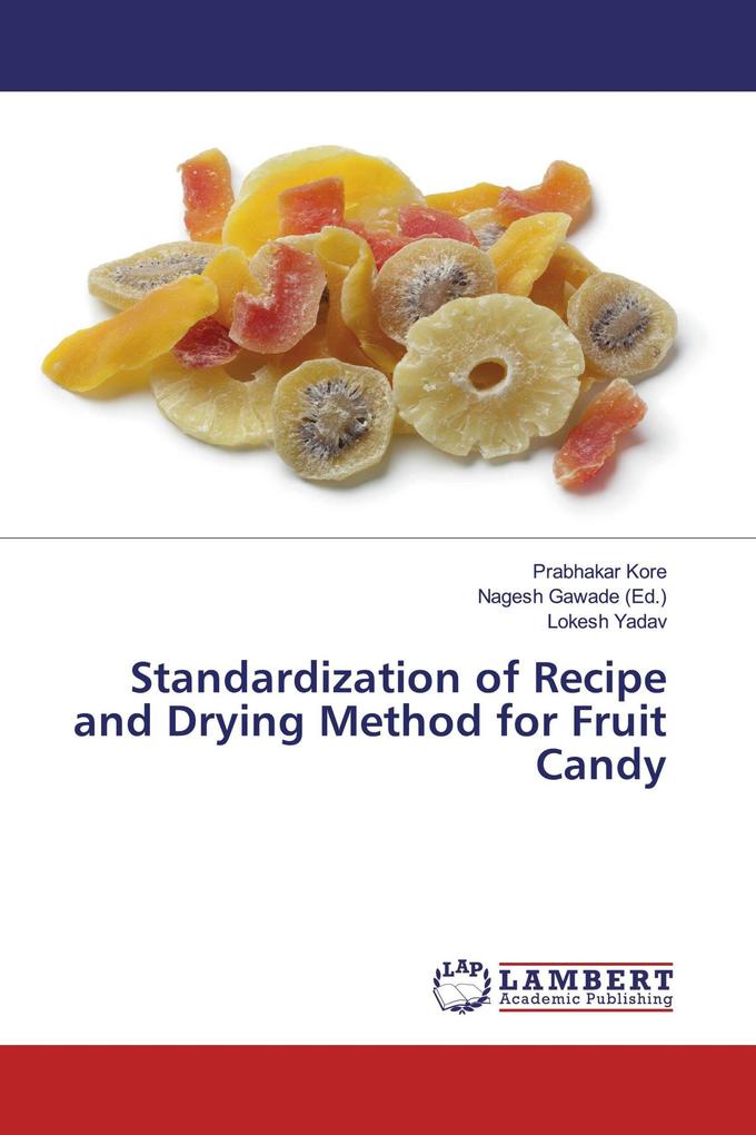 Standardization of Recipe and Drying Method for Fruit Candy