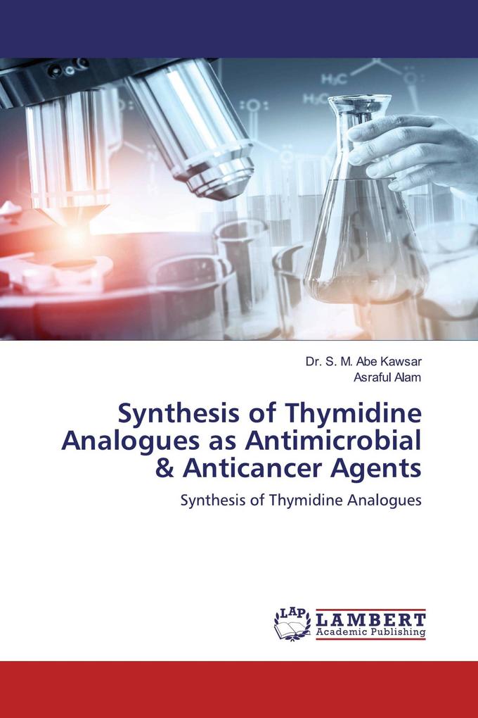 Synthesis of Thymidine Analogues as Antimicrobial & Anticancer Agents