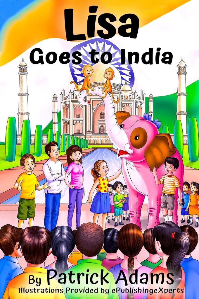 Lisa Goes to India (Amazing Lisa #4)