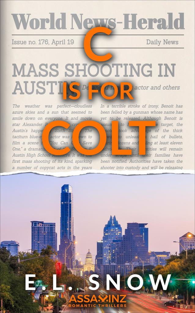 C is for Colt (ASSASSINZ Romantic Thrillers #3)