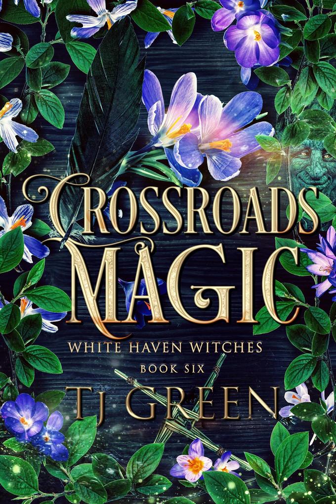 Crossroads Magic (White Haven Witches #6)