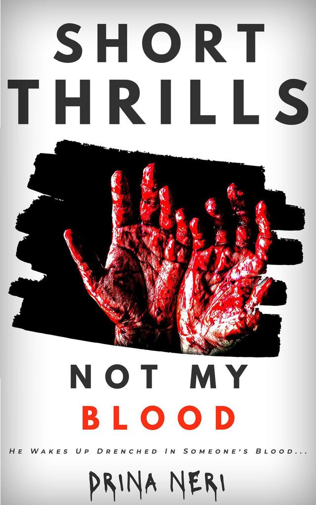 Not My Blood (Short Thrills #1)