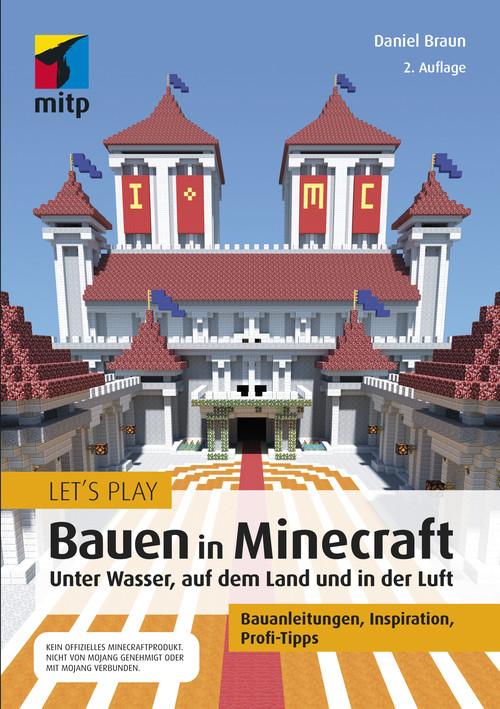 Lets Play: Bauen in Minecraft. Unter Wasser auf dem Land und in der Luft