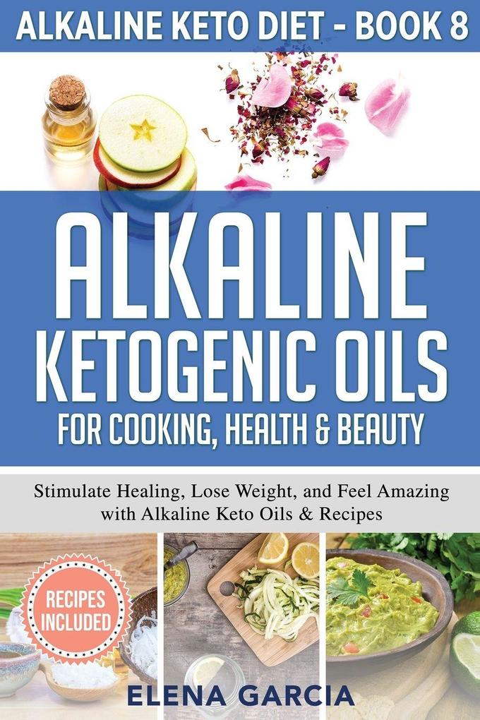 Alkaline Ketogenic Oils For Cooking Health & Beauty