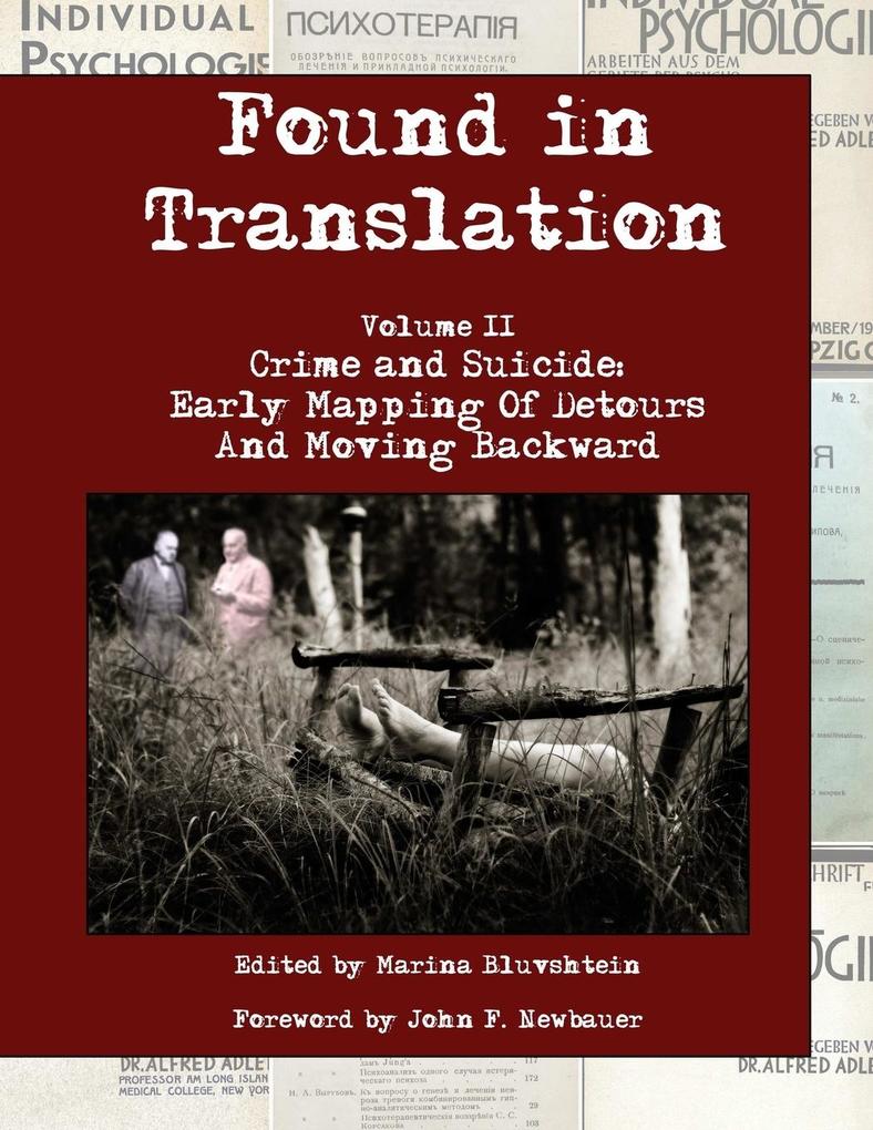 Found in Translation. Volume II. Crime and Suicide