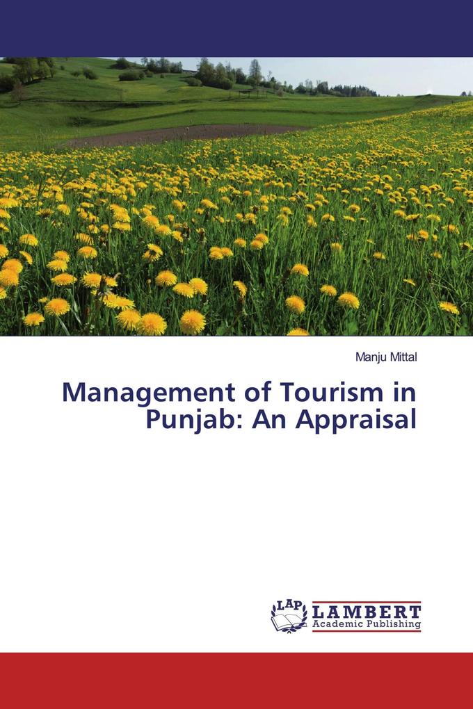 Management of Tourism in Punjab: An Appraisal