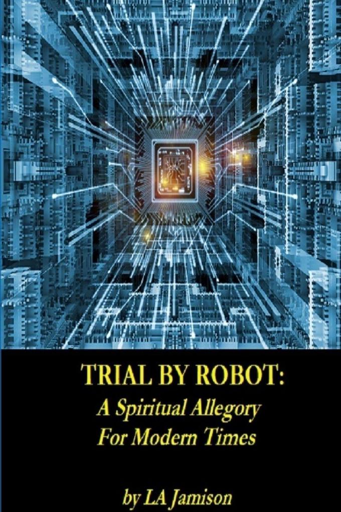 Trial By Robot
