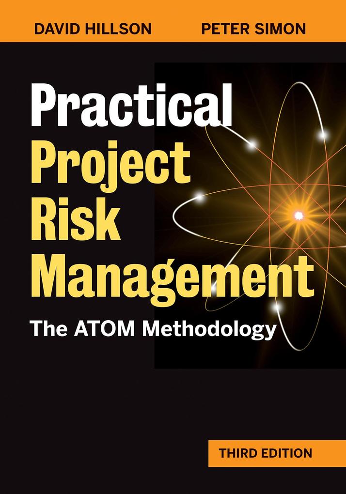 Practical Project Risk Management Third Edition
