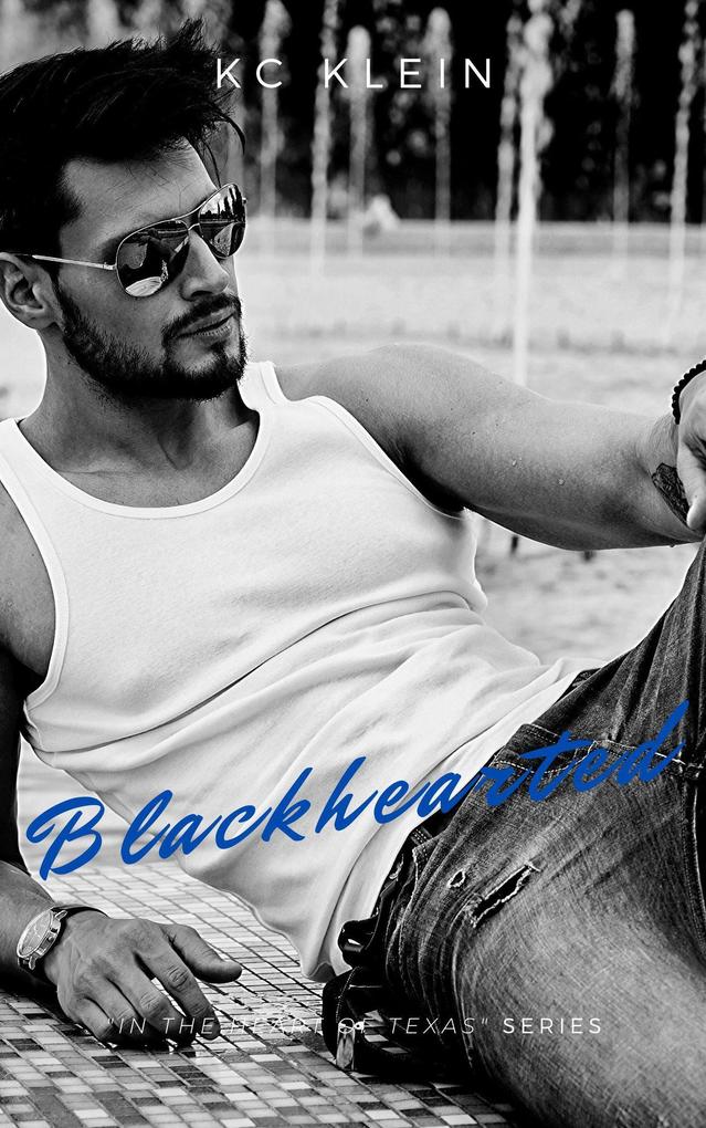 Blackhearted (In The Heart of Texas #2)