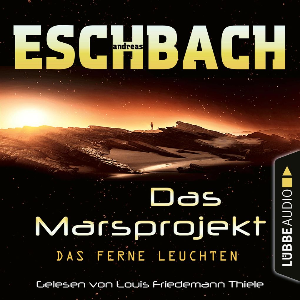 Das ferne Leuchten - Das Marsprojekt Teil 1