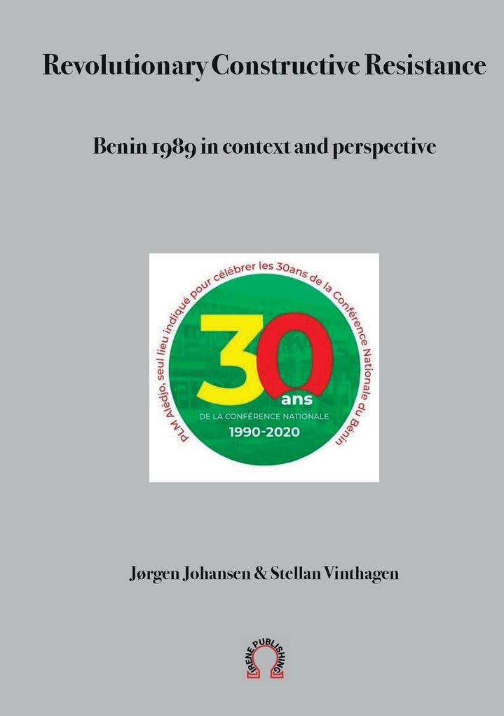 Revolutionary Constructive Resistance Benin 1989 in context and perspective