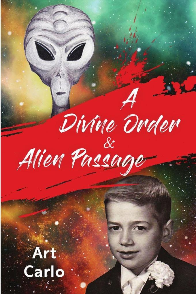 A Divine Order & Alien Passage