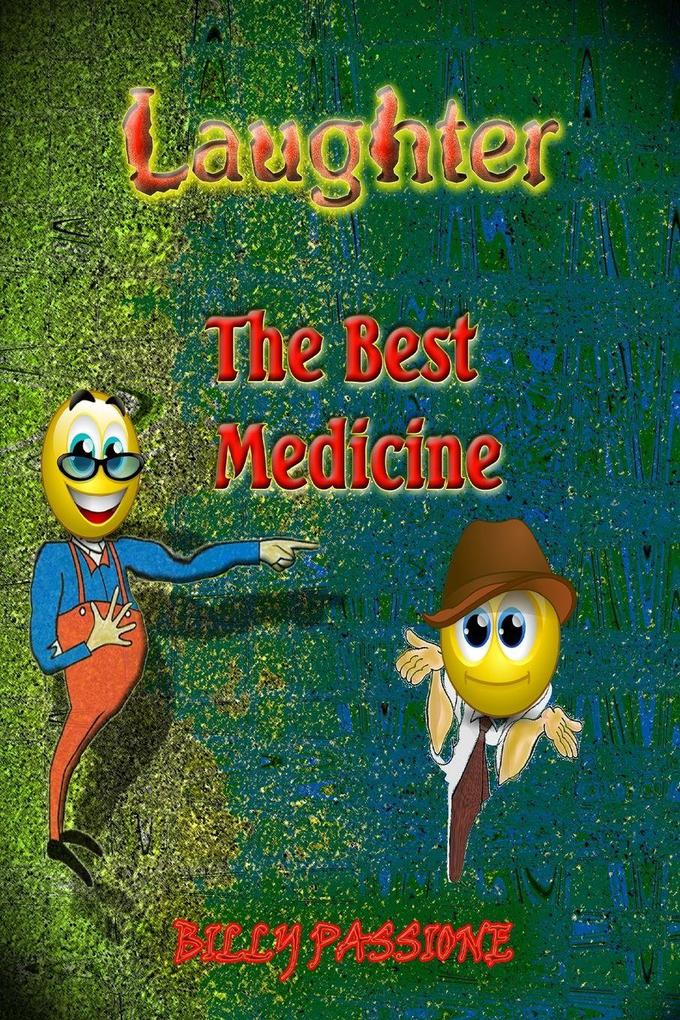 Laughter the best medicine Jokes for adults
