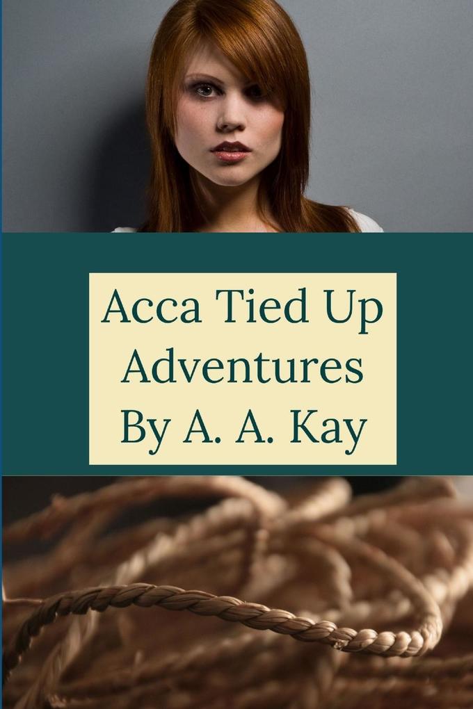 Acca Tied Up Adventures