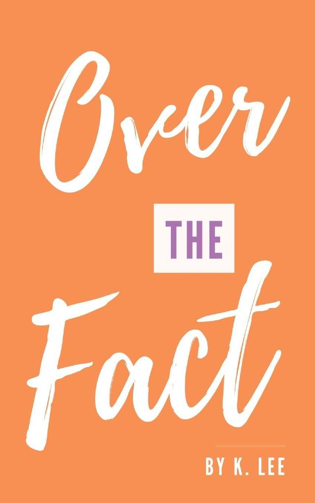 Over the Fact